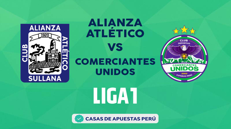 Alianza Atletico vs Comerciantes Unidos pronostico