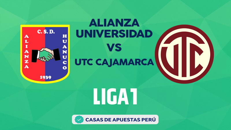 Alianza Universidad vs UTC Cajamarca pronostico de la Liga 1 Perú