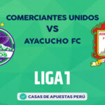 Comerciantes Unidos vs Ayacucho FC pronostico de la Liga 1 Perú