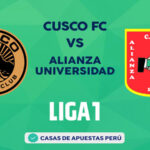 Cusco FC vs Alianza Universidad pronostico de la Liga 1 Perú