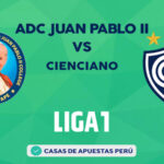 ADC Juan Pablo II vs Cienciano pronostico de la Liga 1 Perú