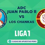 ADC Juan Pablo II vs Los Chankas pronostico de la Liga 1 Perú