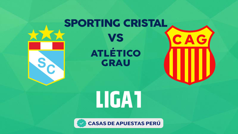Sporting Cristal vs Atlético Grau pronostico de la Liga 1 Perú