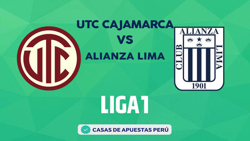 UTC Cajamarca vs Alianza Lima pronostico de la Liga 1 Perú