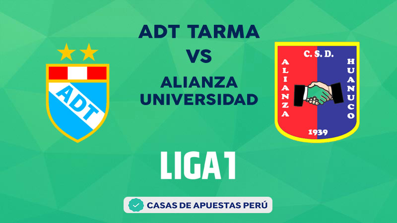 ADT Tarma vs Alianza Universidad pronostico de la Liga 1 Perú