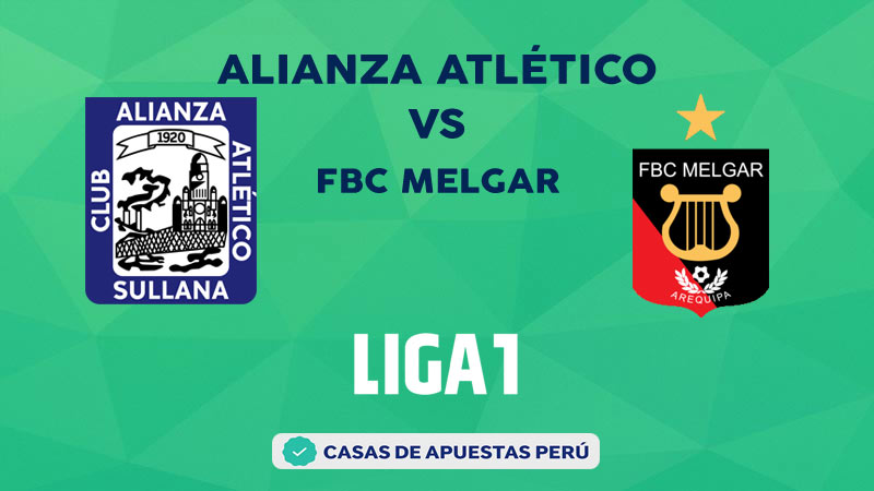 Alianza Atlético vs Melgar pronostico de la Liga 1 Perú