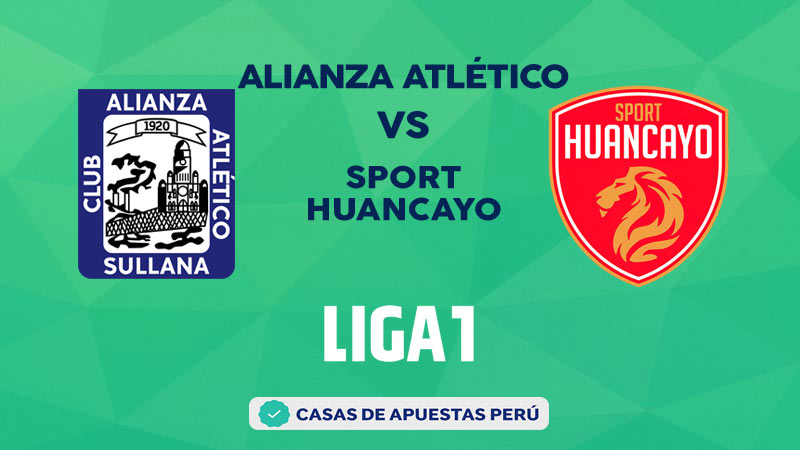 Alianza Atlético vs Sport Huancayo pronostico de la Liga 1 Perú