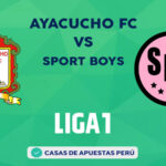 Ayacucho FC vs Sport Boys pronostico de la Liga 1 Perú