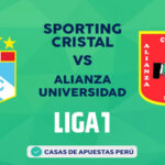Sporting Cristal vs Alianza Universidad pronostico de la Liga 1 Perú