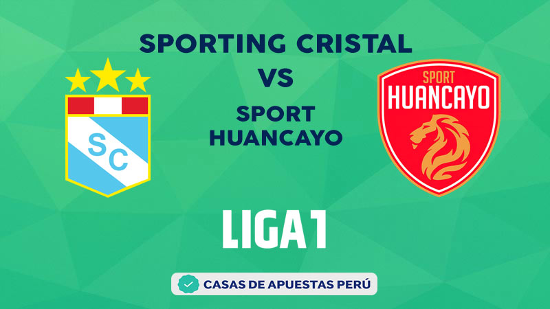 Sporting Cristal vs Sport Huancayo pronostico de la Liga 1 Perú