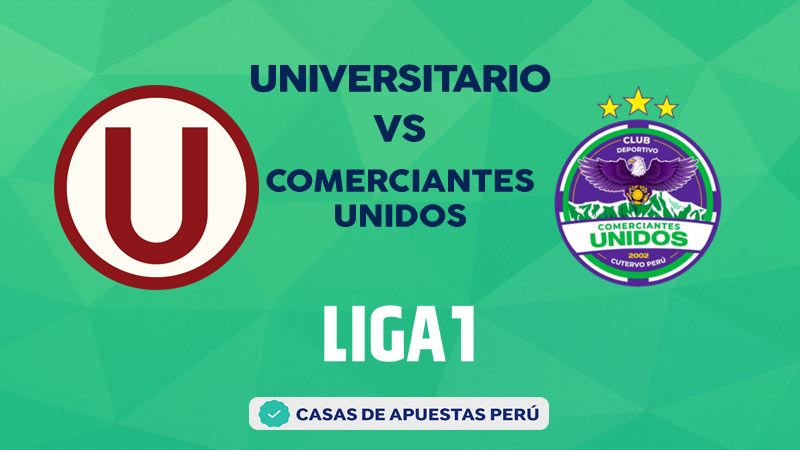 Universitario vs Comerciantes Unidos pronostico de la Liga 1 Perú