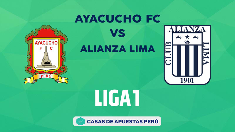Ayacucho vs Alianza Lima pronostico de la Liga 1 Perú