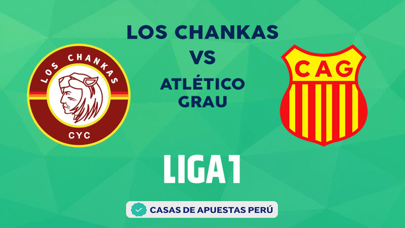 Los Chankas vs Atlético Grau pronostico de la Liga 1 Perú