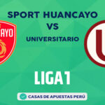 Sport Huancayo vs Universitario pronostico de la Liga 1 Perú
