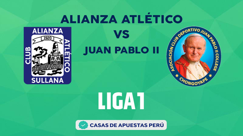 Alianza Atlético vs Juan Pablo II College pronostico de la Liga 1 Perú