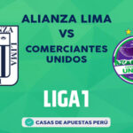 Alianza Lima vs Comerciantes Unidos pronostico de la Liga 1 Perú