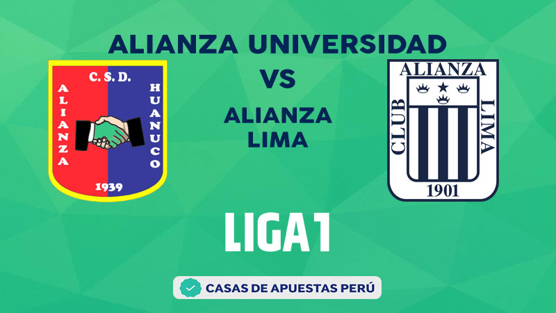 Alianza Universidad vs Alianza Lima pronostico de la Liga 1 Perú