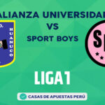 Alianza Universidad vs Sport Boys pronostico de la Liga 1 Perú