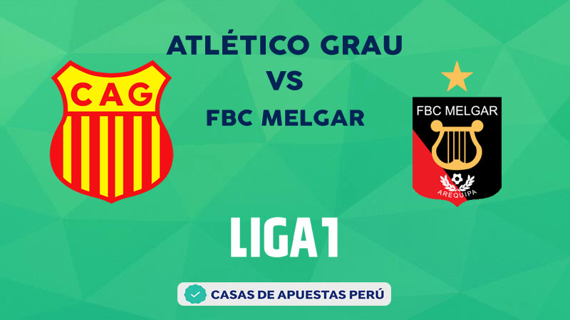Atlético Grau vs FBC Melgar pronostico de la Liga 1 Perú