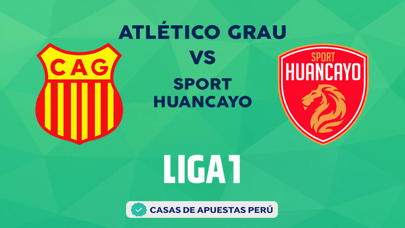 Atlético Grau vs Sport Huancayo pronostico de la Liga 1 Perú