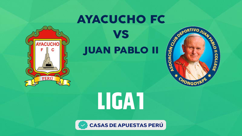 Ayacucho FC vs Juan Pablo II College pronostico de la Liga 1 Perú