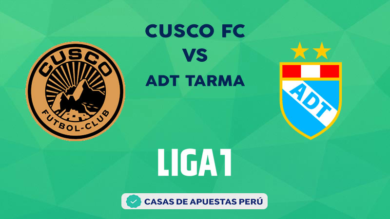Cusco FC vs ADT Tarma pronostico de la Liga 1 Perú