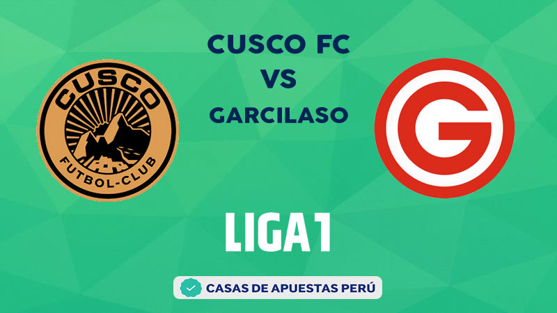 Cusco FC vs Garcilaso pronostico de la Liga 1 Perú