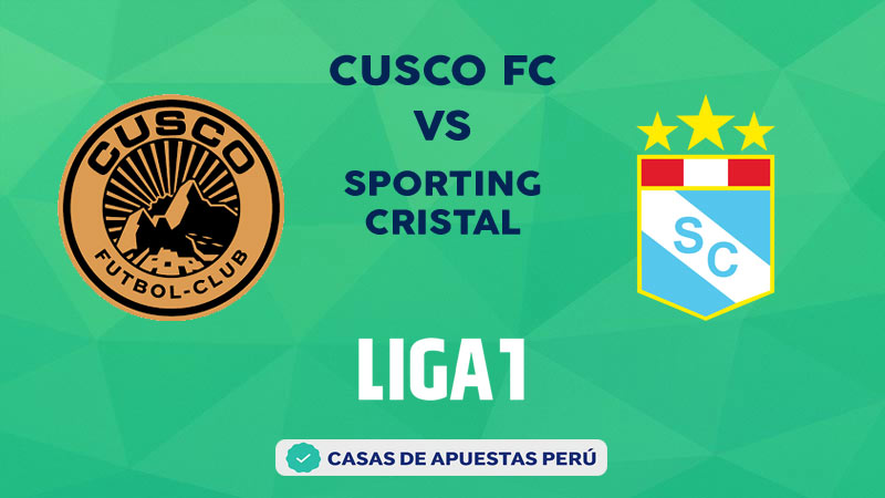 Cusco FC vs Sporting Cristal pronostico de la Liga 1 Perú
