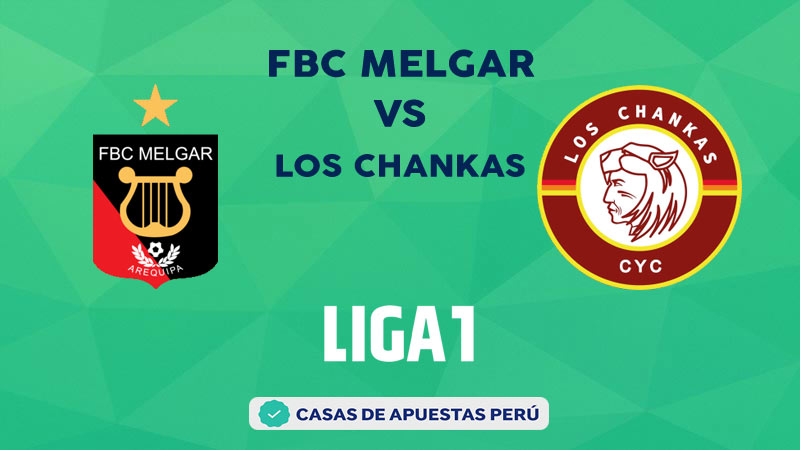 FBC Melgar vs Los Chankas pronostico de la Liga 1 Perú