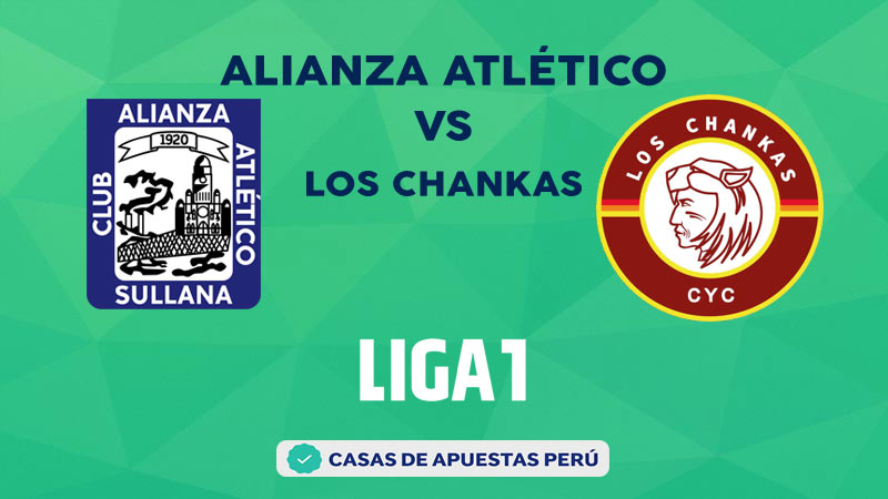 Alianza Atlético vs Los Chankas pronostico de la Liga 1 Perú