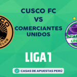 Cusco FC vs Comerciantes Unidos pronostico de la Liga 1 Perú