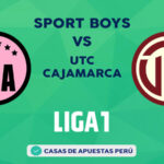 Sport Boys vs UTC Cajamarca pronostico de la Liga 1 Perú