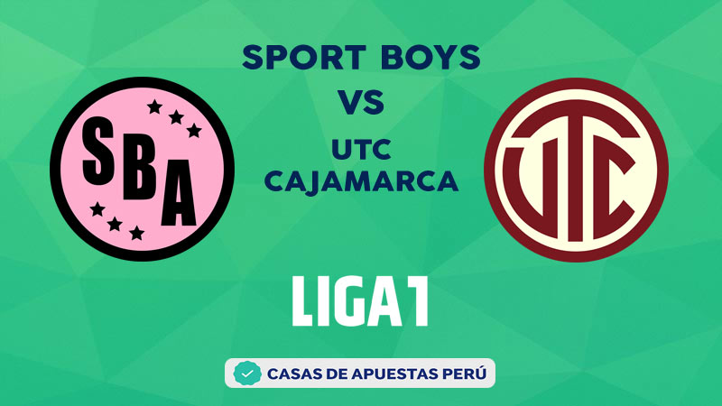 Sport Boys vs UTC Cajamarca pronostico de la Liga 1 Perú