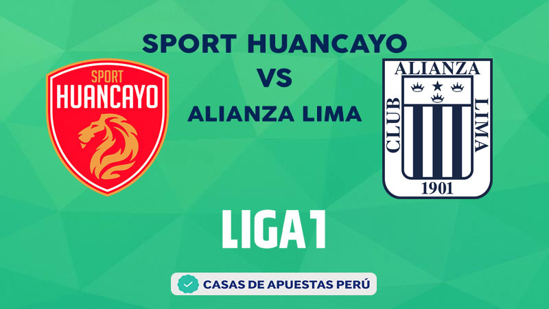 Sport Huancayo vs Alianza Lima pronostico de la Liga 1 Perú