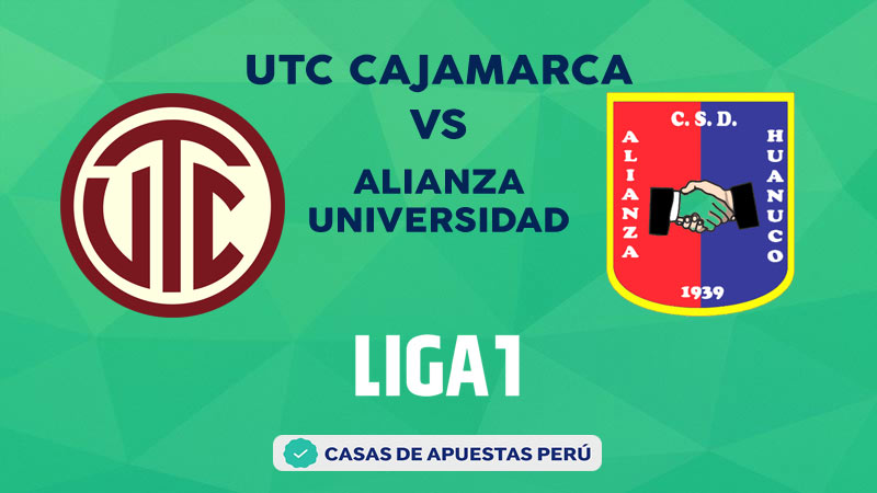 UTC Cajamarca vs Alianza Universidad pronostico de la Liga 1 Perú