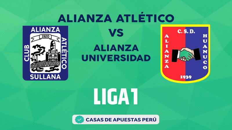 Alianza Atlético vs Alianza Universidad pronostico de la Liga 1 Perú