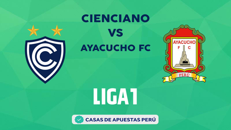 Cienciano vs Ayacucho FC pronostico de la Liga 1 Perú