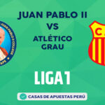 Juan Pablo II vs Atlético Grau pronostico de la Liga 1 Perú