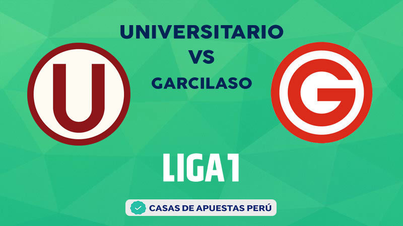 Universitario vs Garcilaso pronostico de la Liga 1 Perú